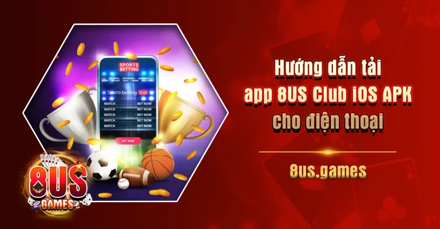 Các bước cơ bản để tải app 8us trực tuyến thành công 2 Thực hiện tải app 8us đơn giản qua vài bước